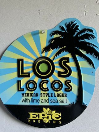 Los Locos Epic Brewing Company Tin Beer Sign Rare