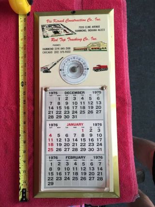 Vic Kirsch Construction Red Top Trucking Advertising Thermometer & Calendar Sign