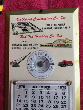 Vic Kirsch Construction Red Top Trucking Advertising Thermometer & Calendar Sign 2