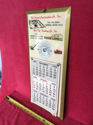 Vic Kirsch Construction Red Top Trucking Advertising Thermometer & Calendar Sign 7