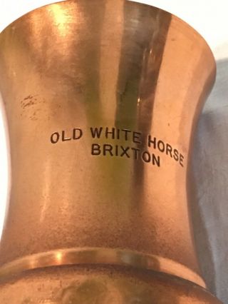 Antique Copper T O Blake Hatton Garden,  ”old White Horse Brixton 1/2 Pint Tankard 8