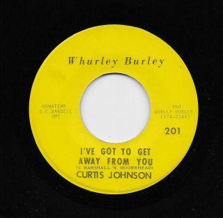 Curtis Johnson - If You Need Love / I ' ve Got To Get Away From You (Soul,  45) 201 2