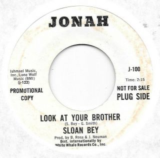 Sloan Bey Look At Your Brother/tenderness On Jonah Promo Funk Soul 45 Hear