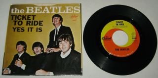 Beatles 1965 Picture Sleeve 45 Ticket To Ride / Yes It Is Capitol 5407