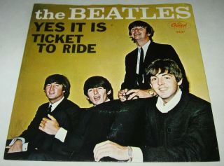 BEATLES 1965 Picture Sleeve 45 TICKET TO RIDE / YES IT IS Capitol 5407 4