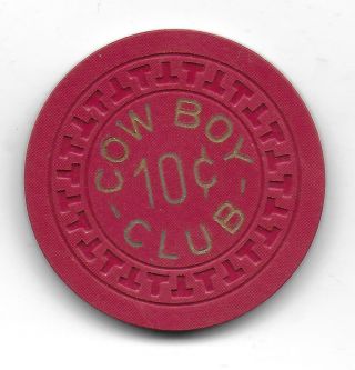 Obsolete.  10 Cent Illegal Casino Chip From Cowboy Club - W.  Yellowstone,  Mt.  - Cl.
