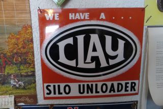 We Have A Clay Silo Loader Agriculture Embossed Advertising Sign