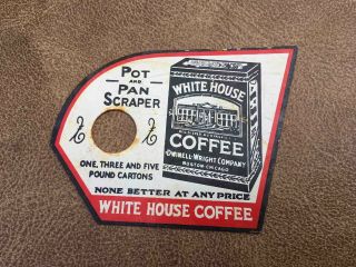 Vintage Early Kitchen Pot & Pan Scraper Advertising White House Coffee