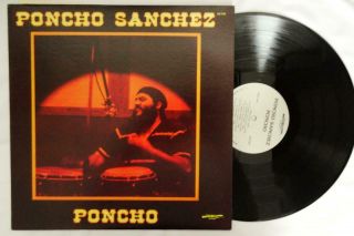Poncho Sanchez Poncho Latin Jazz Salsa Lp Vg,