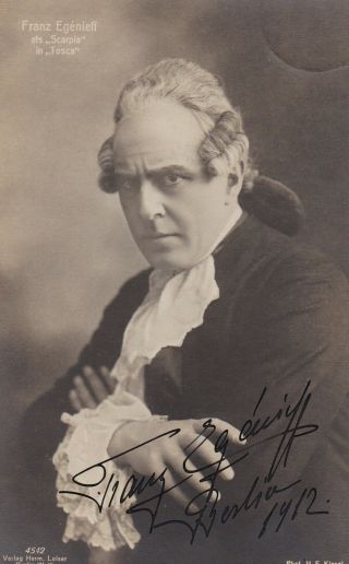 1912 Franz Egenieff - German Baritone - Opera " Tosca " - Signed Postcard