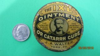 Vintage Medicine Tin,  Ixl Ointment Catarrh Cure J.  A.  Walter York Pa.