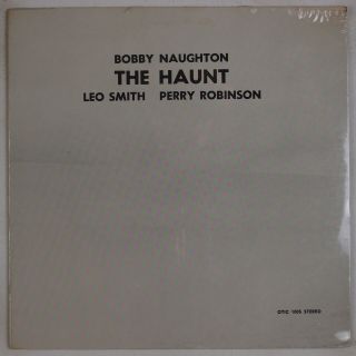 Bobby Naughton: The Haunt W/ Leo Smith Spiritual / Jazz Private Otic Lp Ss