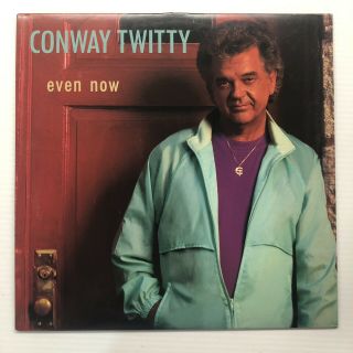 Conway Twitty Even Now 12 " Vinyl Lp Rare 1991 Record Club Only Press Crc 10335