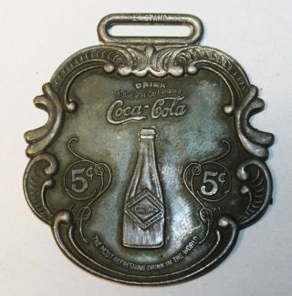 Antique Vintage Coca Cola Advertising Watch Fob - 5 Cents