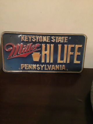 Miller High Life Beer Sign State Pennsylvania License Plate Tin