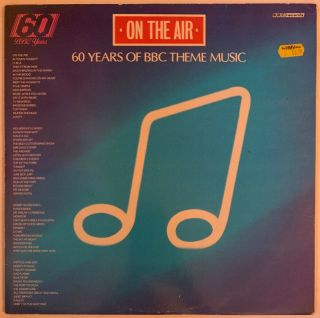 On The Air 60 Years Of Bbc Theme Music 2 Lp Bbc Uk 1982