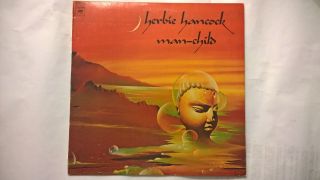 Herbie Hancock - Man - Child 1975 Columbia Single Lp - Prestine