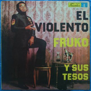 Fruko Y Sus Tesos " El Violento " Killer Salsa Guaguanco Ex Col Lp Listen