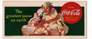 1940 Coca Cola Ink Blotter Clown And Duck The Greatest Pause On Earth Fine