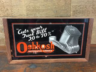 Vintage Oshkosh Automatic Stoker Reverse Painted Glass Lighted Sign W/ Wood Box