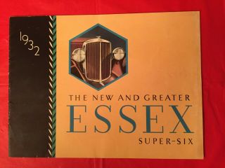 1932 Essex " The & Greater Essex - Six " Car Dealer Sales Brochure