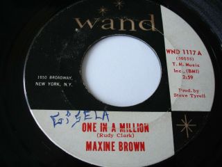 Northern Soul 7 " 45 = Maxine Brown = One In A Million = Us Wand Vg