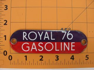Vintage Orig Royal 76 Gasoline Porcelain 5 