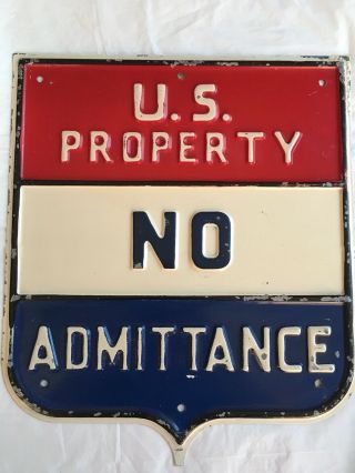 Vintage Us Property No Admittance Metal Sign