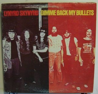 Lynyrd Skynyrd - Gimme Back My Bullets - 1976 Lp Vinyl Record On Mca