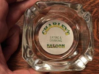 Charley’s Eating And Drinking Saloon Vintage Glass Ashtray