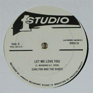 Carlton & The Shoes " Let Me Love You " Reggae 12 " Studio One White Mp3