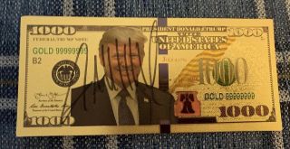 President Donald Trump Signed $1000 Dollar Bill