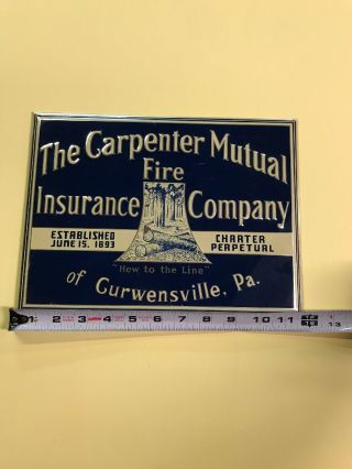Carpenter Mutual Antique Insurance Sign - Vintage 9x12 Pennsylvania Pa