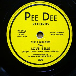5 Willows Doowop 78 Love Bells Is Near - / Please Baby Is Vg,  Pee Dee Tb2286
