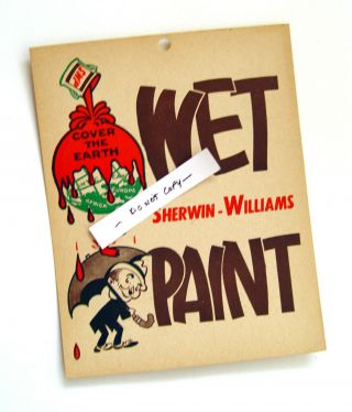 Sherwin Williams 1930s Wet Paint Advertising Sign With Cute Little Guy