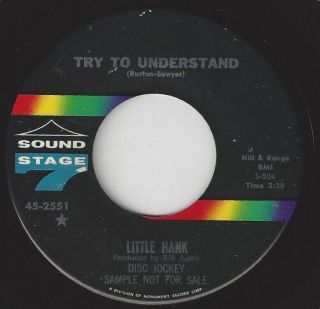 Rare Northern Soul 45 Vg,  Little Hank - Try To Understand / I Got The Feelin 