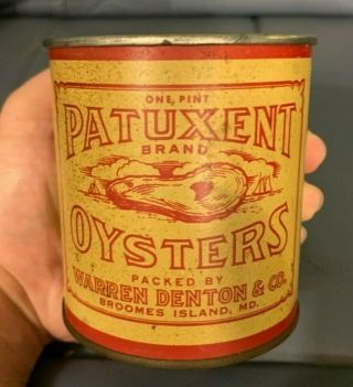 1 Pint Patuxent Brand Oysters Tin Can Warren Denton & Co Broomes Island Md Md - 96