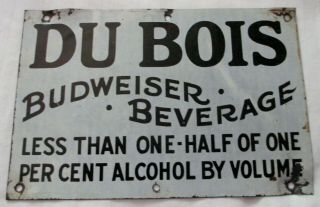 Antique Dubois Beer Budweiser Beverage Tin Sign Vintage Prohibition Era Ad