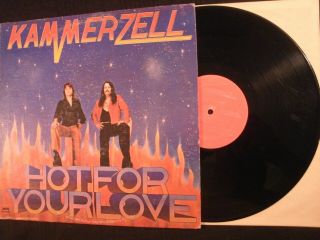 Kammerzell - Hot For Your Love - 1979 Private Vinyl 12  Lp.  / Hard Rock Metal
