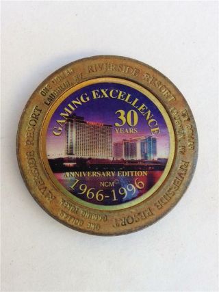 Riverside Resort Laughlin 30 Year Anniversary 1966 - 1996 One Dollar Game Token