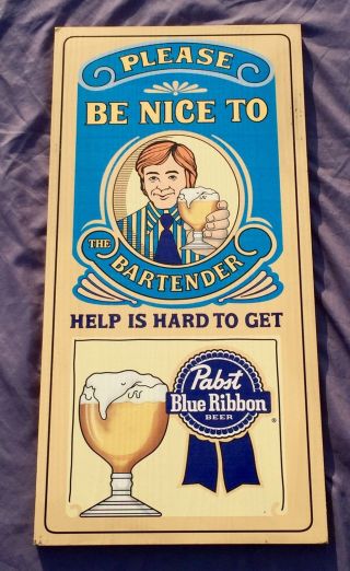 Pabst Blue Ribbon Beer Bar Wood Sign Man Cave Pub Please Be To Bartender
