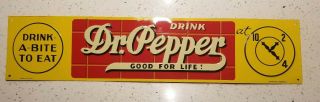 Vintage Dr.  Pepper Avertising Tin Sign " Drink - A - Bite To Eat
