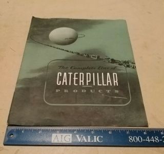 1941 Complete Line Of Caterpillar Tractor Products Pamphlet