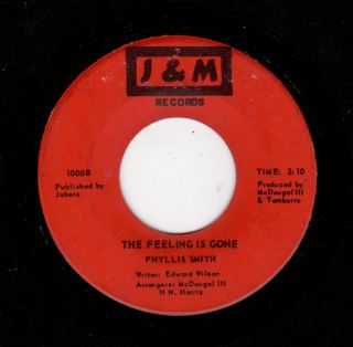 Philly /modern Soul - Phyllis Smith - J & M 1000 - I Need Somebody To Love/the Feeling