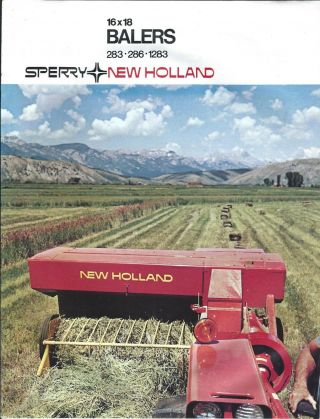 Farm Equipment Brochure - Holland - 283 286 1283 16x18 Balers C1976 (f6509)