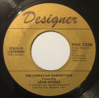 Christian Samaritans Levie Stokes Jesus Is Listening 45 Designer Gospel Hear