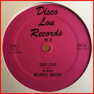 Indie Disco 12 " Michael Mauro - Our Love Disco Lou - Mega Rare 
