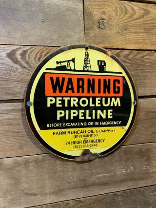 Warning Petroleum Pipeline Sign Porcelain Farm Bureau Company Gas Old
