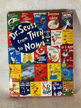 Dr.  Seuss From Then To Now Hardcover