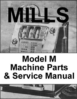 Mills Slot Machine Manuals - 2 On 1 Cd